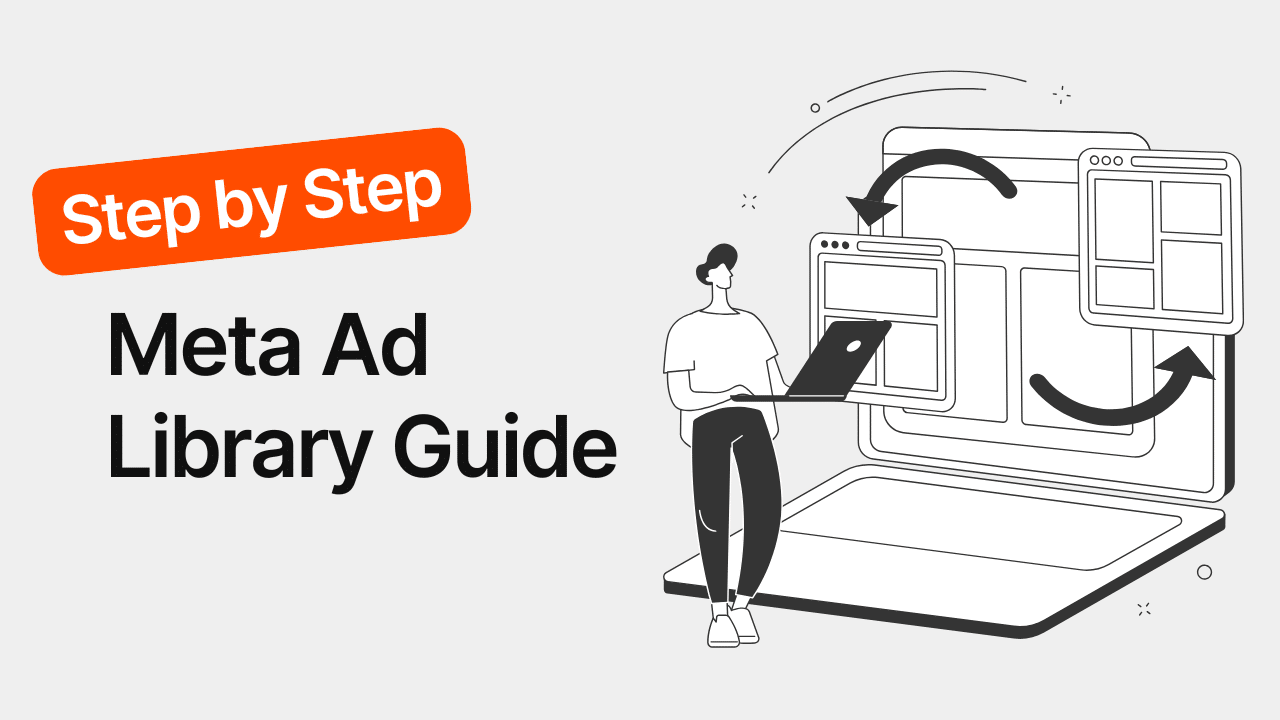 Step-by-Step: Improve Your Ads Using the Meta Ad Library