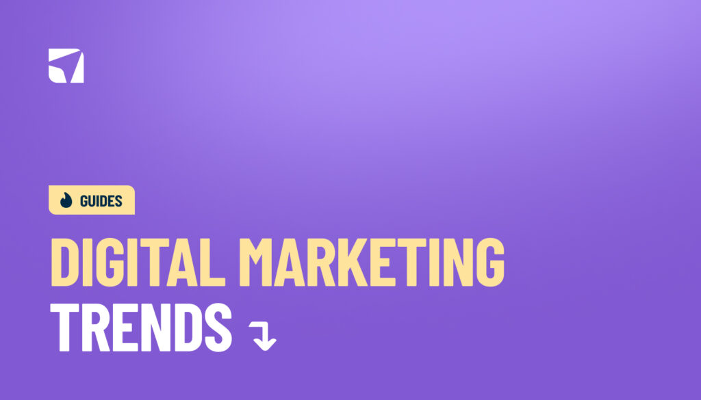 Digital Marketing Trends